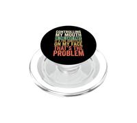 Controlling My Mouth Is The Easy Part Funny PopSockets PopGrip for MagSafe