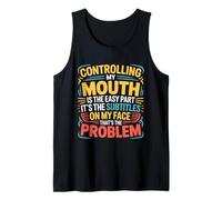Controlling My Mouth is The Easy Part It's The Subtitles On Tank Top