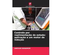 Controlo por realimentação de estado: aplicação a um motor de indução