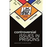 Controversial Issues In Prisons