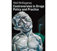 Controversies in Drugs Policy and Practice