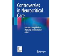 Controversies in Neurocritical Care