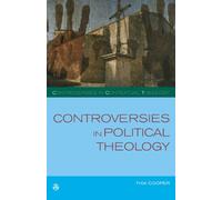 Controversies in Political Theology (Controversies in Contextual Theology) by Thia Cooper (2007-07-30)