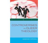 Controversies in Queer Theology (Controversies in Contextual Theology)
