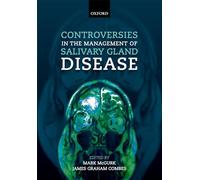 Controversies in the Management of Salivary Gland Disease