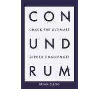 Conundrum : Crack the Ultimate Cipher Challenge