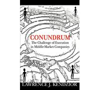 Conundrum: The Challenge of Execution in Middle-Market Companies