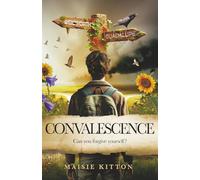 Convalescence: 2 (Felan's Story)