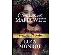 Convenient Mafia Wife: Mafia Romance Series Prequel (Syndicate Rules)