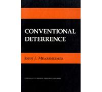Conventional Deterrence: The Memoir of a Nineteenth-Century Parish Priest (Cornell Studies in Security Affairs)