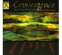 North Texas Wind Symphony – Convergence – NAXOS