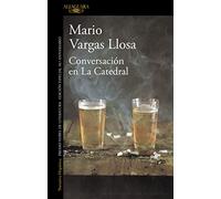 Conversación en La Catedral (edición especial 50.º aniversario) (Hispánica)