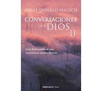 Conversaciones con Dios II