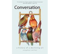 Conversation: A History of a Declining Art
