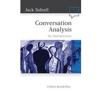 Conversation Analysis: An Introduction (Language in Society)
