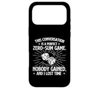 Conversation Zero-Sum Game - Sarcastic Joke Humor Sarcasm Case for iPhone 17 Pro Max