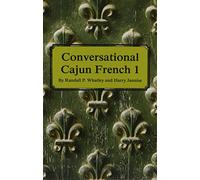 Conversational Cajun French 1