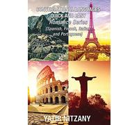 Conversational Languages Quick and Easy: Conversational French, Conversational Italian, Conversational Spanish, Conversational Portuguese