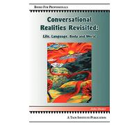Conversational Realities Revisited: Life, Language, Body and World