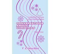 Conversations About Christmas: A Collection of Poems About Christmas Time: 4