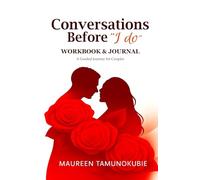 Conversations Before "I Do": Workbook and Journal