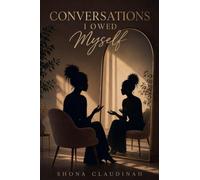Conversations I Owed Myself
