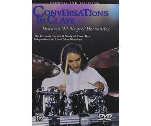 Conversations in Clave: The Ultimate Technical Study of Four-Way Independence in Afro-Cuban Rhythms (DVD) [NTSC]