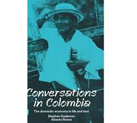 Conversations in Colombia: The Domestic Economy in Life and Text