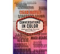 Conversations in Color: Exploring North American Musical Theatre
