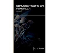 Conversations in Fungalia: Origins