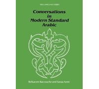 Conversations in Modern Standard Arabic (Yale Language Series)