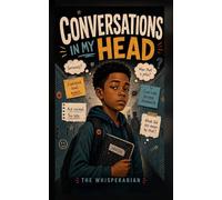 Conversations In My Head: The Universe Within