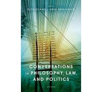 Conversations in Philosophy, Law, and Politics