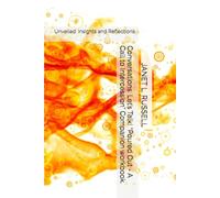 Conversations. Let’s Talk! “Poured Out - A Call to Intercession” Companion workbook.: Unveiled: Insights and Reflections.