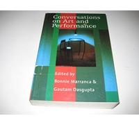 Conversations on Art and Performance (PAJ Books)