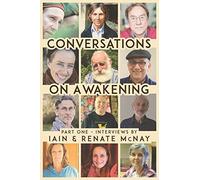 Conversations on Awakening: Part One.