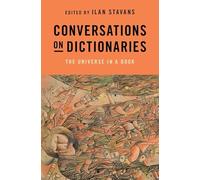Conversations on Dictionaries: The Universe in a Book