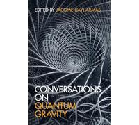 Conversations on Quantum Gravity – Cambridge University Press