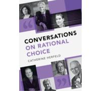 Conversations on Rational Choice