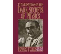 Conversations on the Dark Secrets of Physics