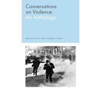 Conversations on Violence : An Anthology
