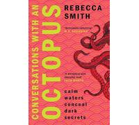 Conversations with an Octopus : an addictive and cosy crime novel about female rage
