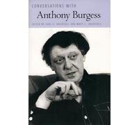 Conversations with Anthony Burgess (Literary Conversations)