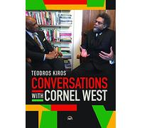 Conversations With Cornel West