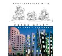 Conversations with Frank Gehry