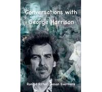 Conversations with George Harrison