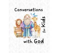 Conversations with God for Kids