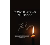 Conversations With God: I come back here when the world falls silent. I speak here when I have no words. Here I listen to God, and He listens to me.Christian Notebook,Bible Journal