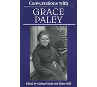 Conversations with Grace Paley (Literary Conversations Series)
