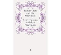 Conversations with Igor Stravinsky